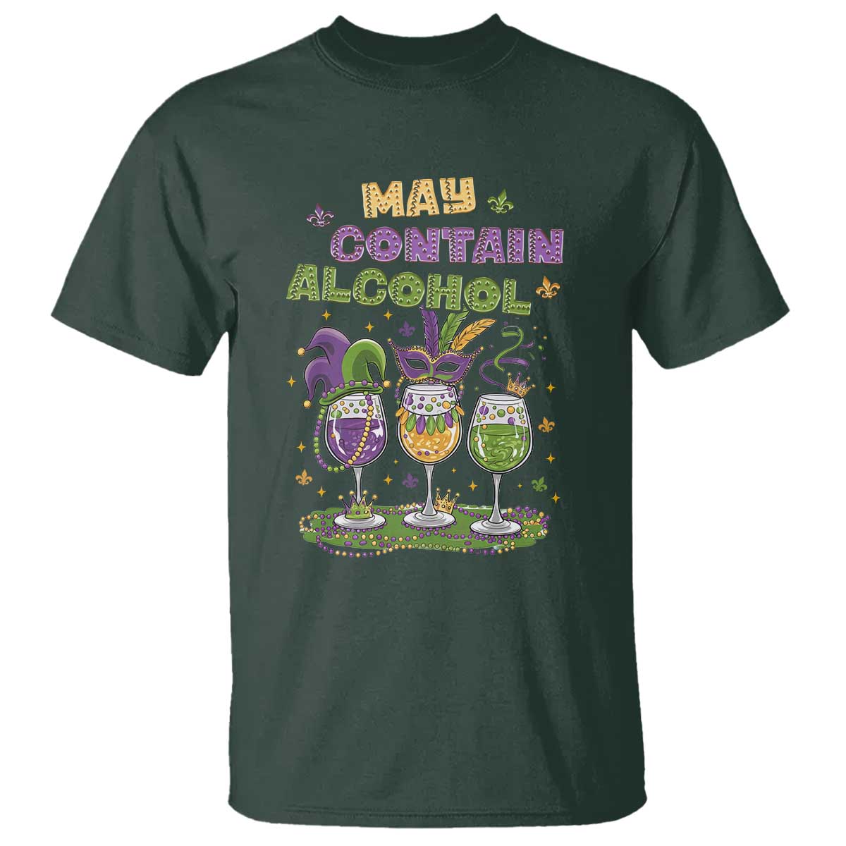 Funny Mardi Gras Drinking Team T Shirt May Contain Alcohol Fat Tuesday Party