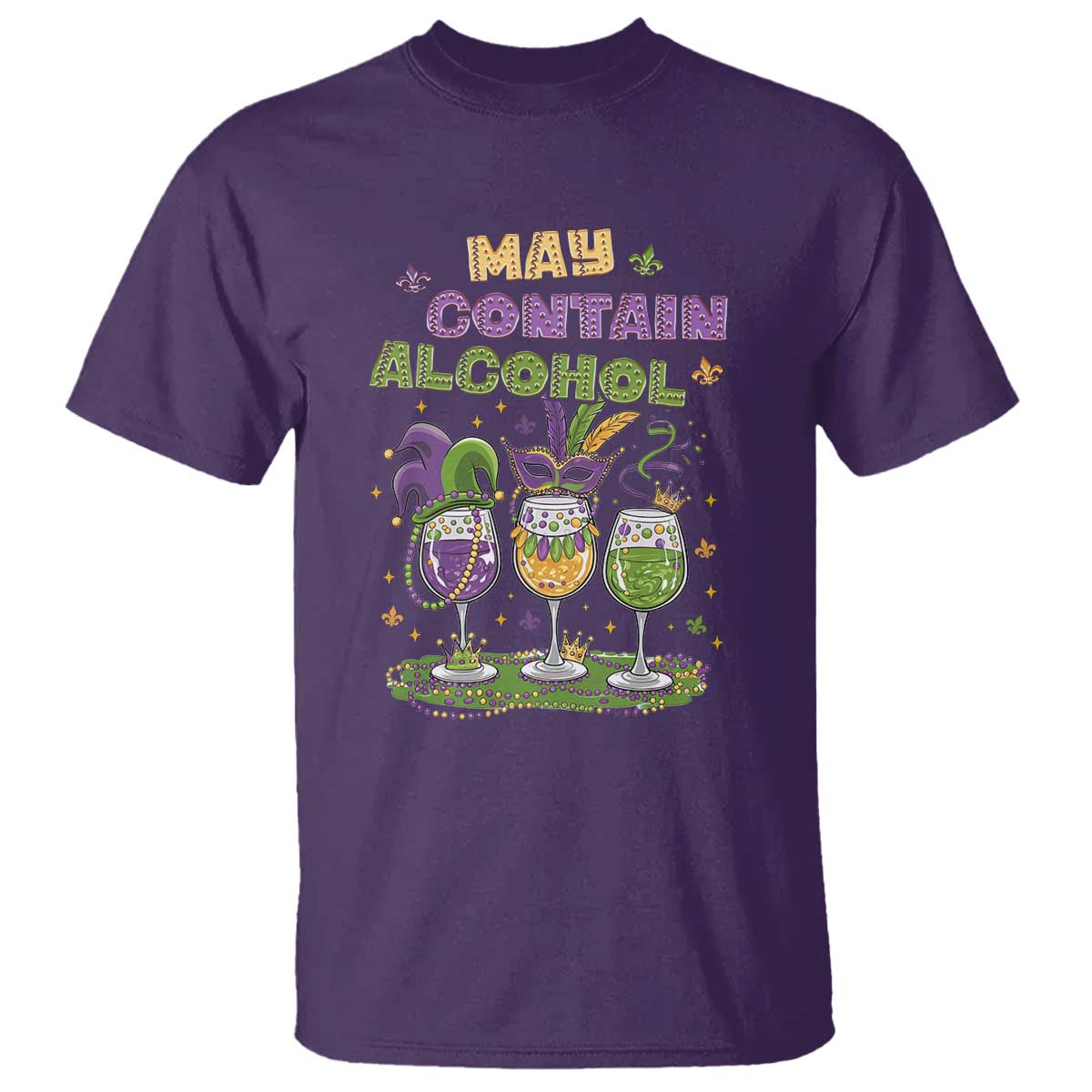 Funny Mardi Gras Drinking Team T Shirt May Contain Alcohol Fat Tuesday Party