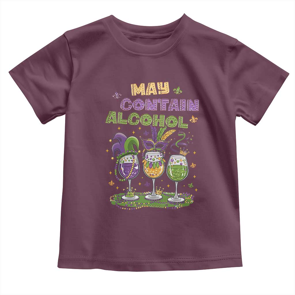 Funny Mardi Gras Drinking Team Toddler T Shirt May Contain Alcohol Fat Tuesday Party