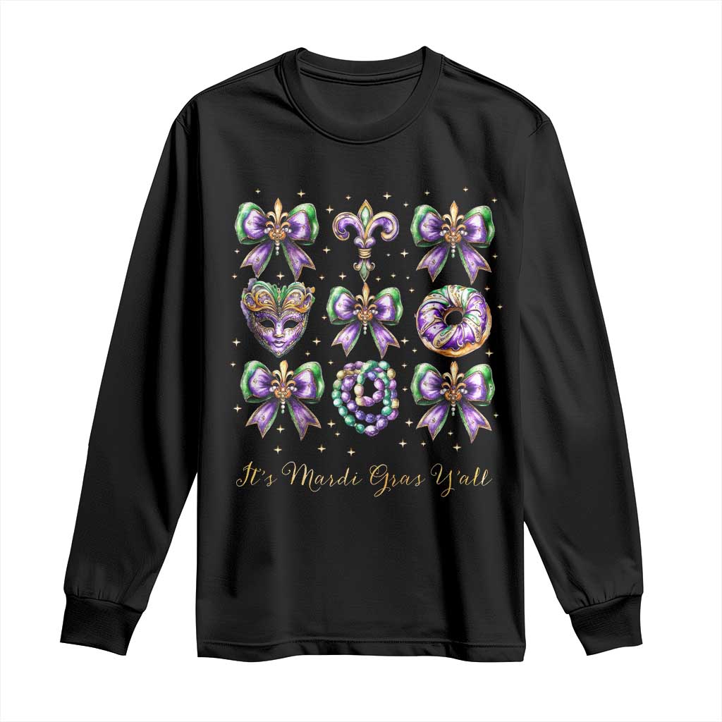 Coquette Bow Mardi Gras Long Sleeve Shirt It's Mardi Gras Y'all Fleur De Lis Mask