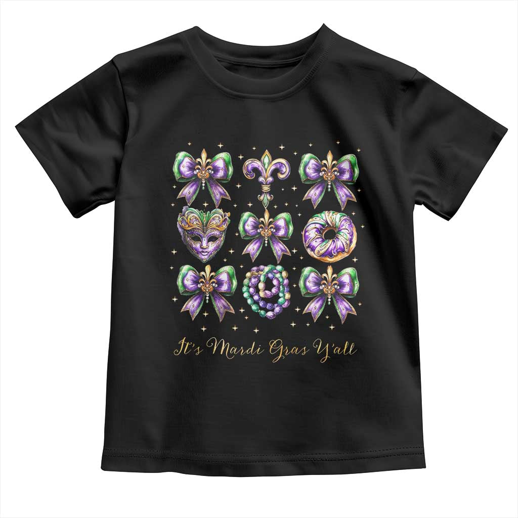 Coquette Bow Mardi Gras Toddler T Shirt It's Mardi Gras Y'all Fleur De Lis Mask