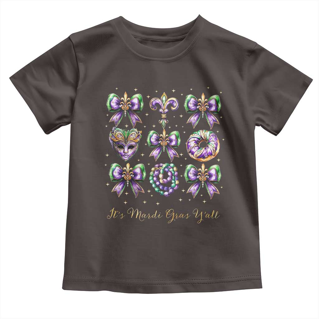 Coquette Bow Mardi Gras Toddler T Shirt It's Mardi Gras Y'all Fleur De Lis Mask