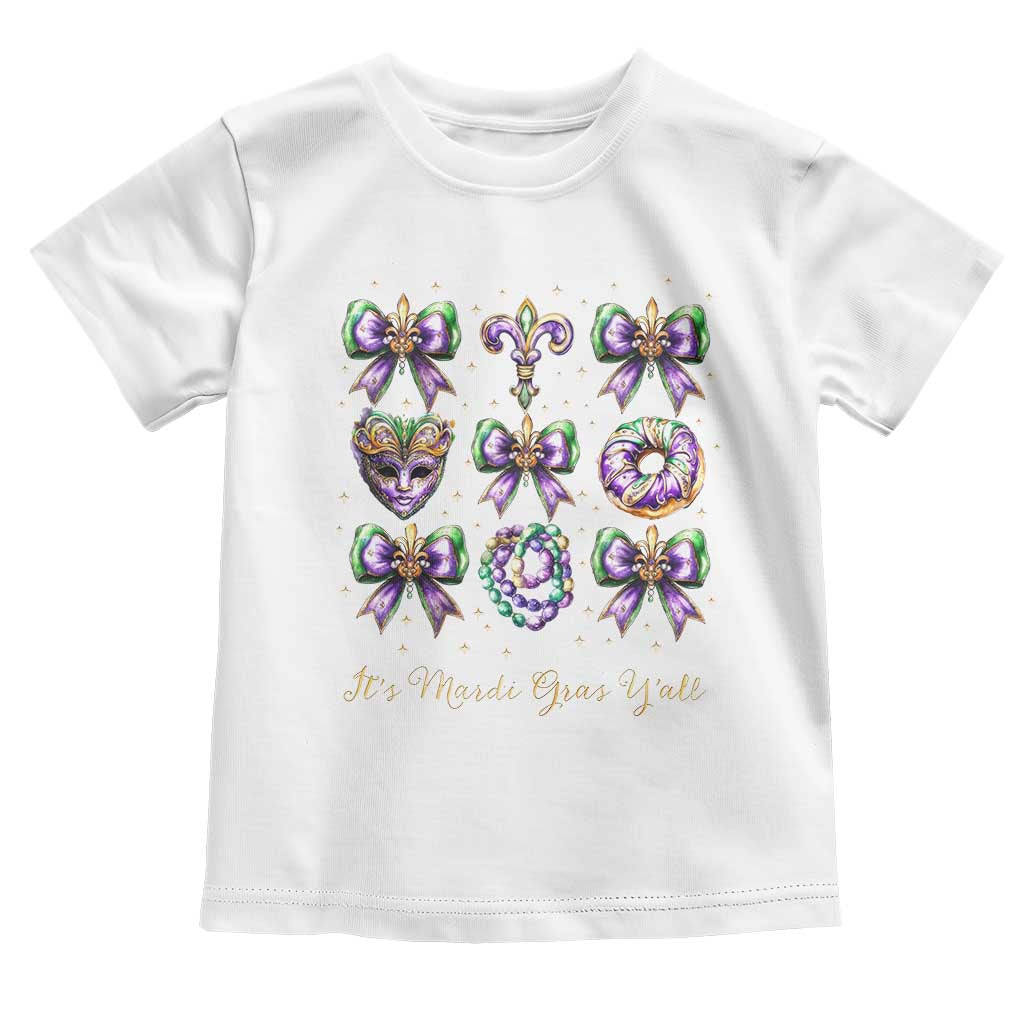 Coquette Bow Mardi Gras Toddler T Shirt It's Mardi Gras Y'all Fleur De Lis Mask