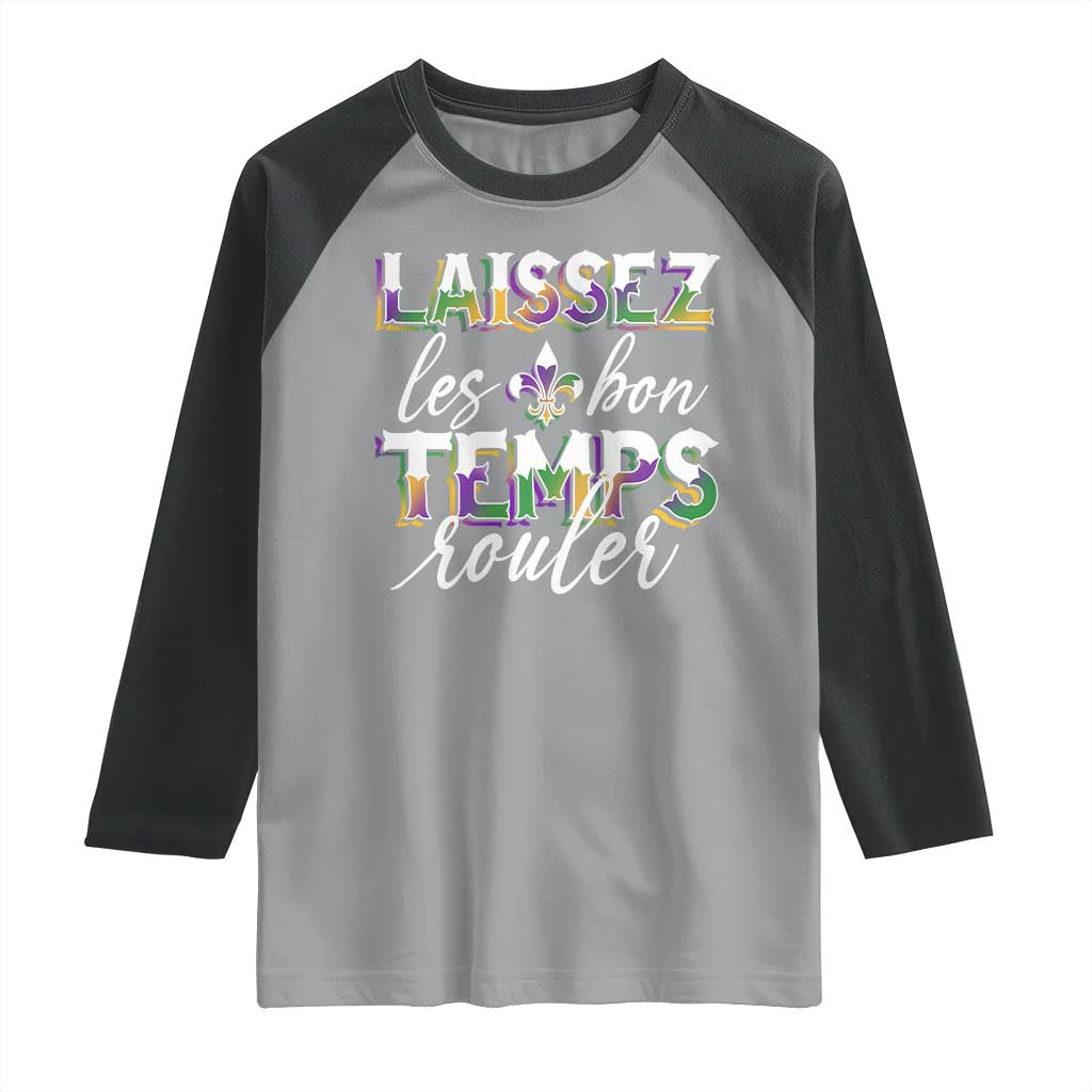 Mardi Gras Raglan Shirt Laissez Les Bon Temps Rouler
