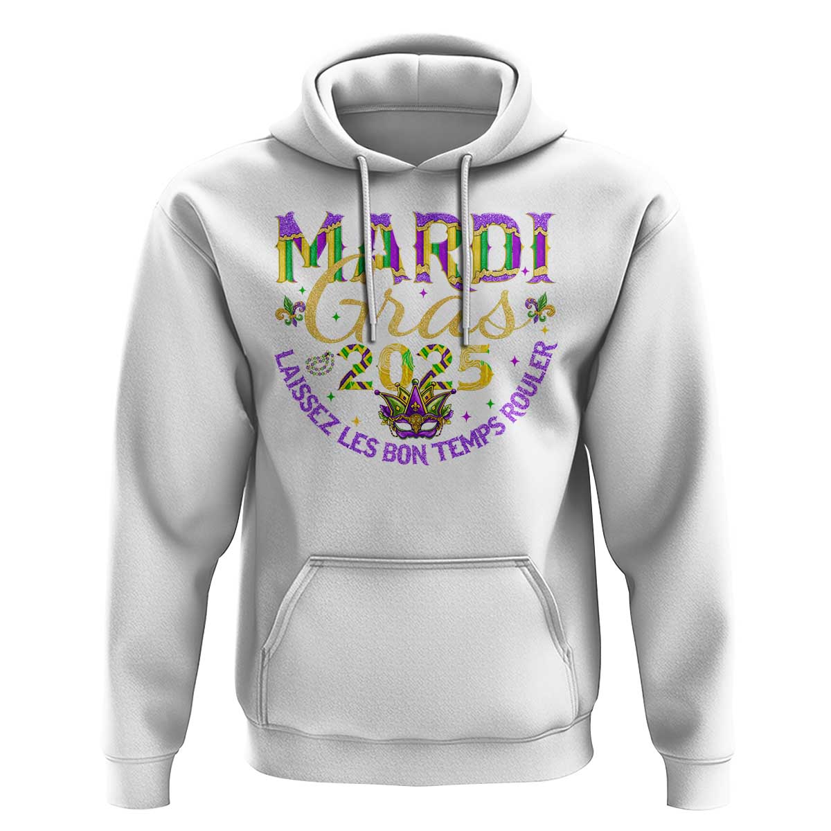 Mardi Gras 2025 Hoodie Laissez Les Bon Temps Rouler