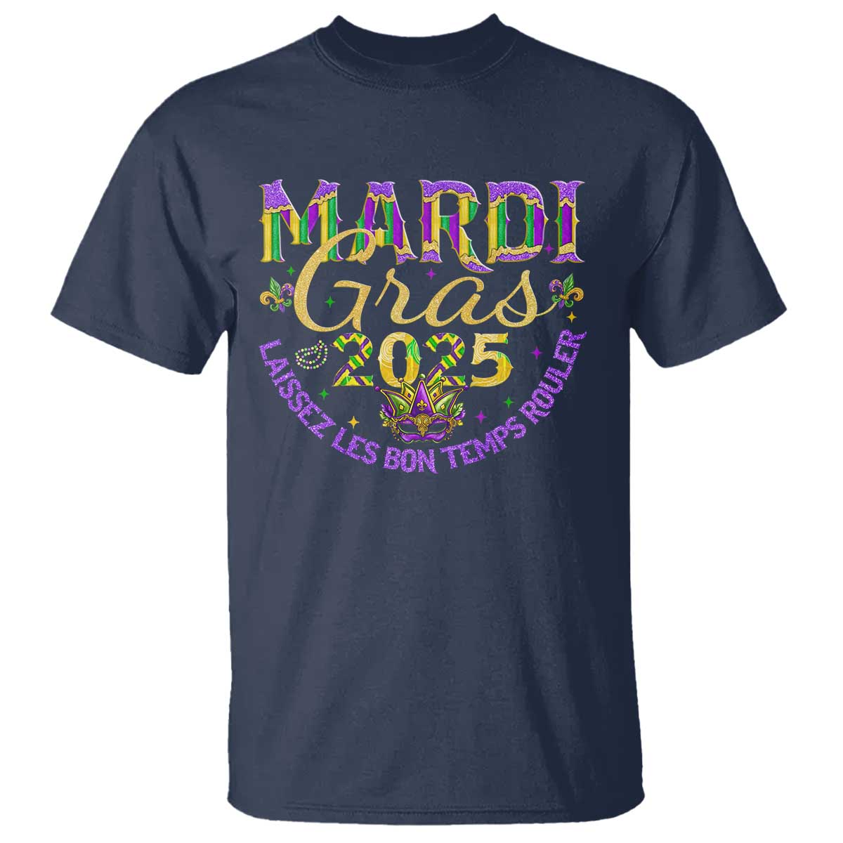 Mardi Gras 2025 T Shirt Laissez Les Bon Temps Rouler