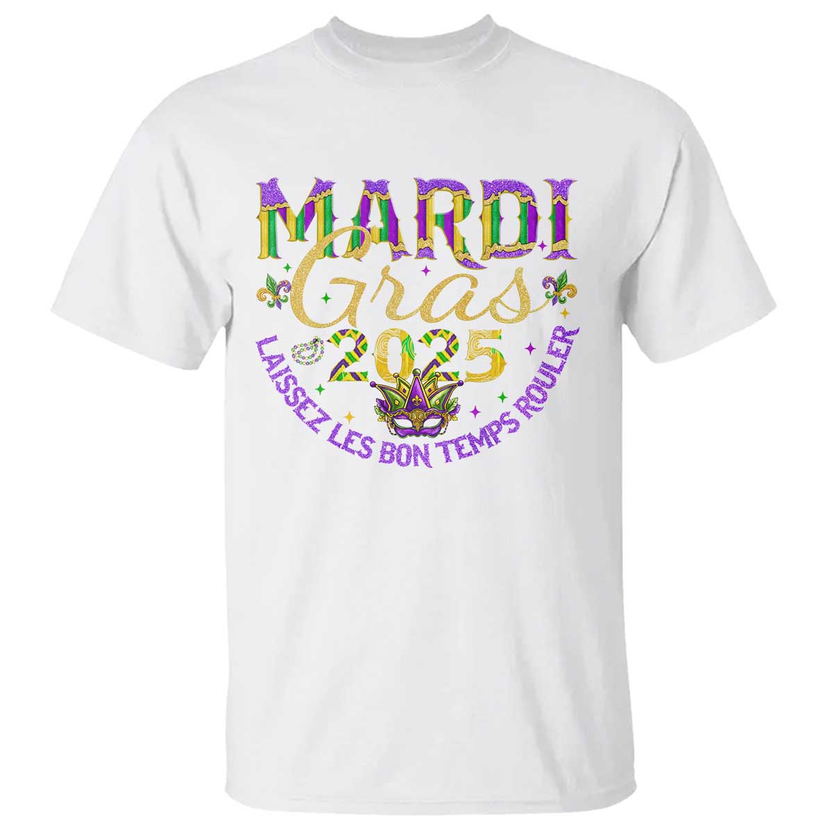 Mardi Gras 2025 T Shirt Laissez Les Bon Temps Rouler