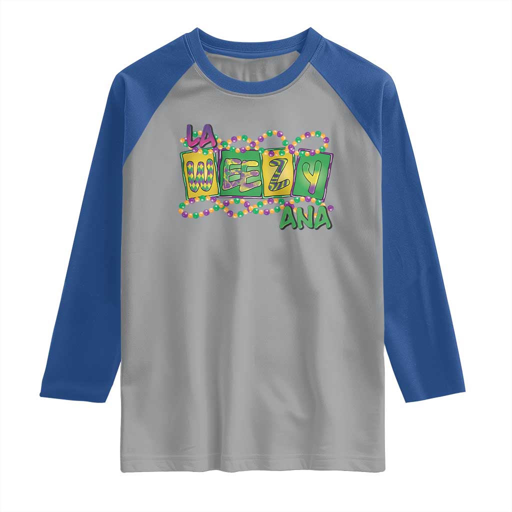Mardi Gras La Weezy Ana Raglan Shirt
