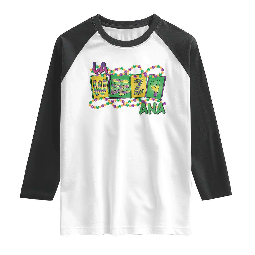 Mardi Gras La Weezy Ana Raglan Shirt