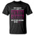 Funny Accountant T Shirt Don't Even Ask I Can't It's Tax SeaSon My Life Will Resume After April - Wonder Print Shop