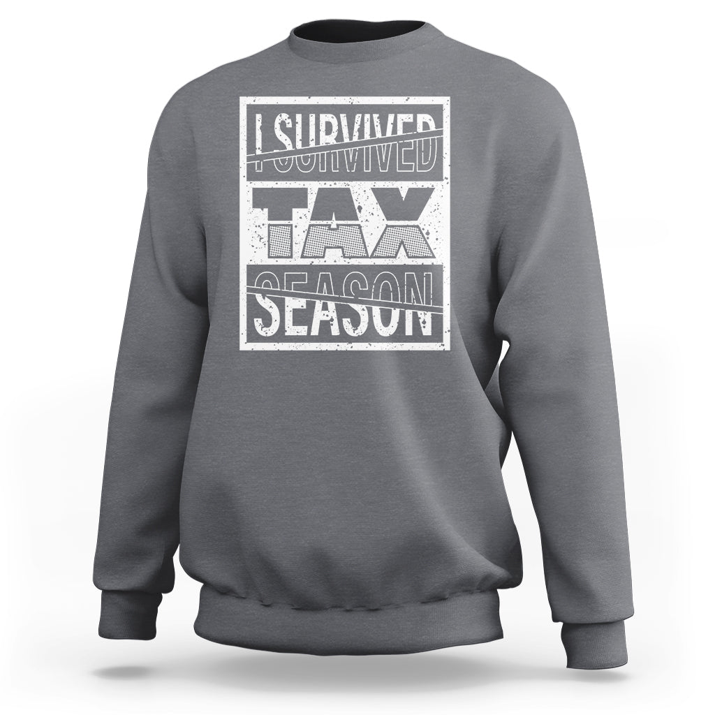 Funny Accountant Sweatshirt I Survived Tax Season - Wonder Print Shop