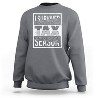 Funny Accountant Sweatshirt I Survived Tax Season - Wonder Print Shop