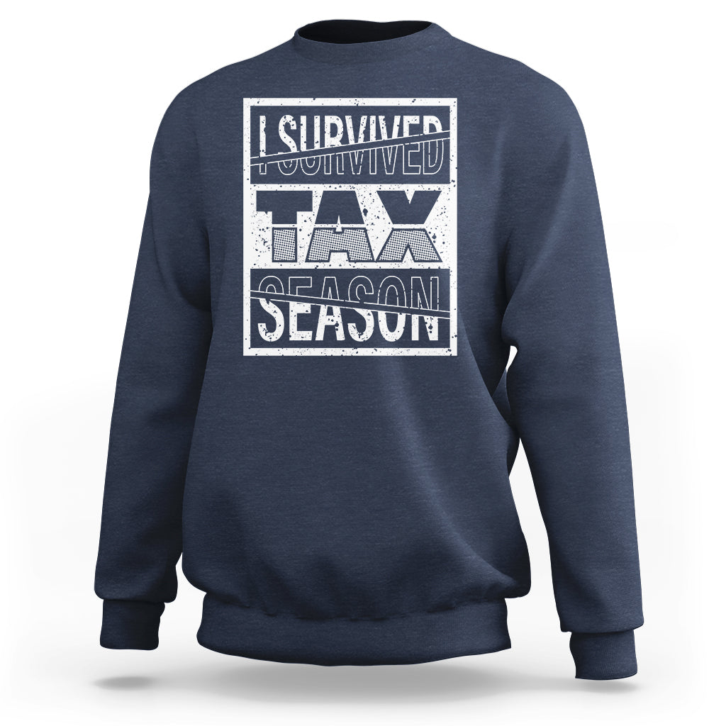 Funny Accountant Sweatshirt I Survived Tax Season - Wonder Print Shop