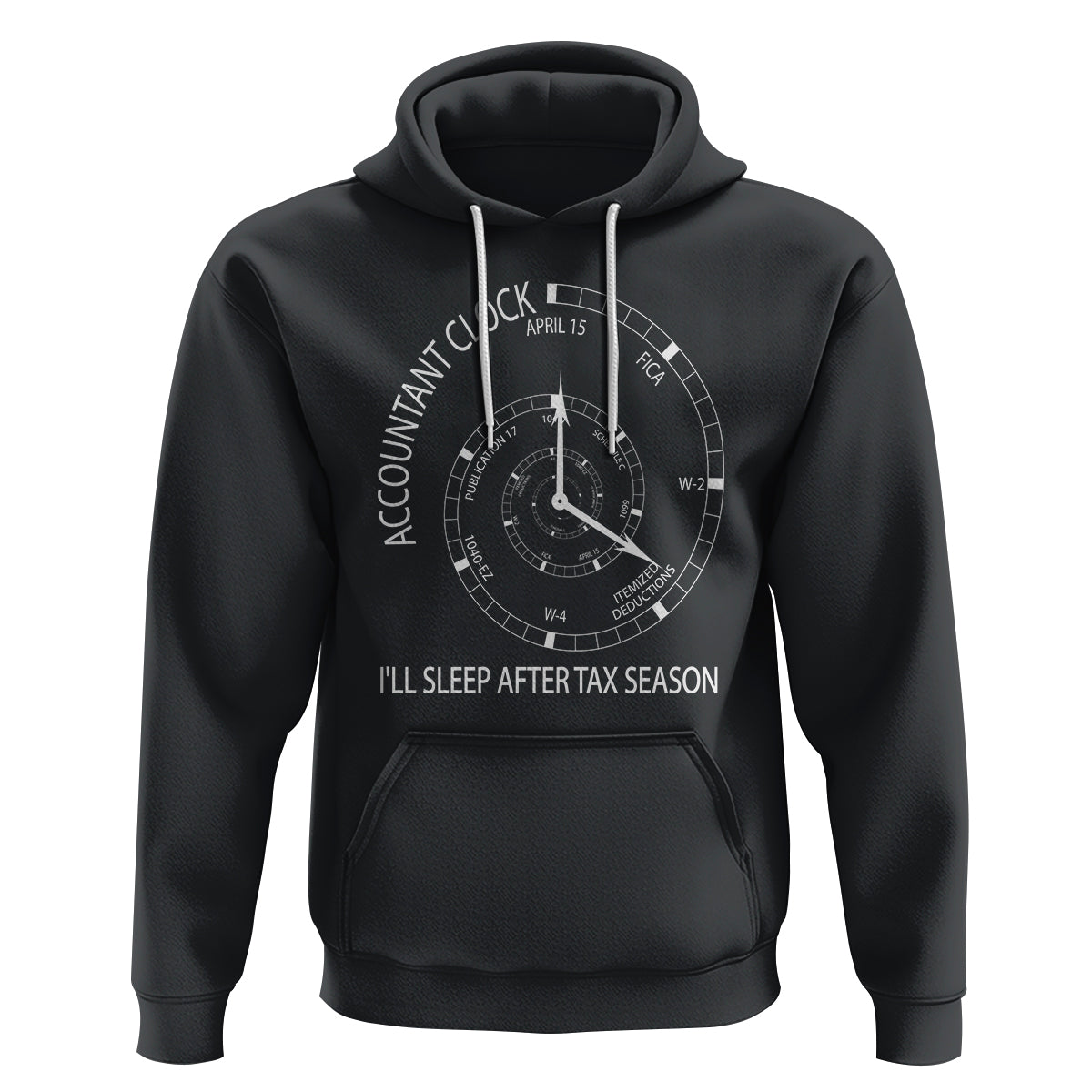 Funny Accountant Clock Hoodie I'll Sleep After Tax Season - Wonder Print Shop