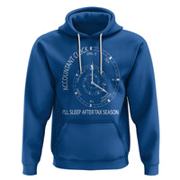Funny Accountant Clock Hoodie I'll Sleep After Tax Season - Wonder Print Shop