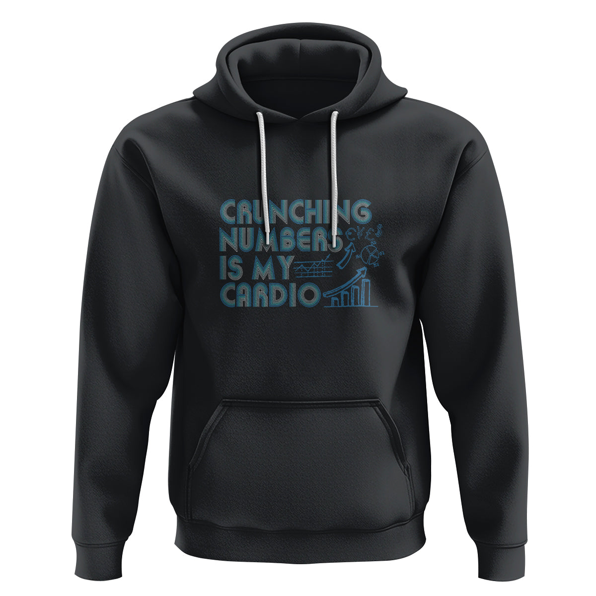 Funny Accountant Hoodie Crunching Numbers Is My Cardio - Wonder Print Shop