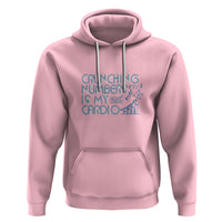 Funny Accountant Hoodie Crunching Numbers Is My Cardio - Wonder Print Shop