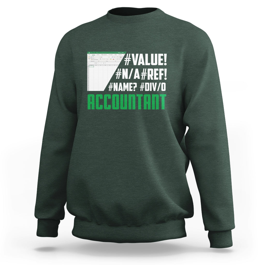 Funny Accountant Errors In Excel Sweatshirt - Wonder Print Shop