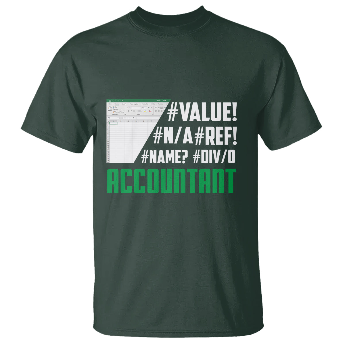 Funny Accountant Errors In Excel T Shirt - Wonder Print Shop