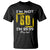 Funny Birthday T Shirt I'm Not 60 I'm 59.99 Plus Tax - Wonder Print Shop