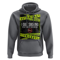 Caution I Quit Smoking Hoodie Speak To Me At Your Own Risk No Tobacco Day - Wonder Print Shop