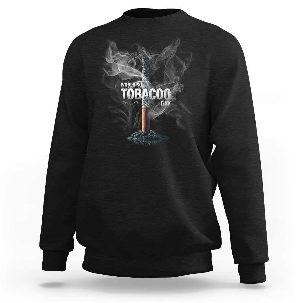 World No Tobacco Day Anti Smoking Sweatshirt - Wonder Print Shop