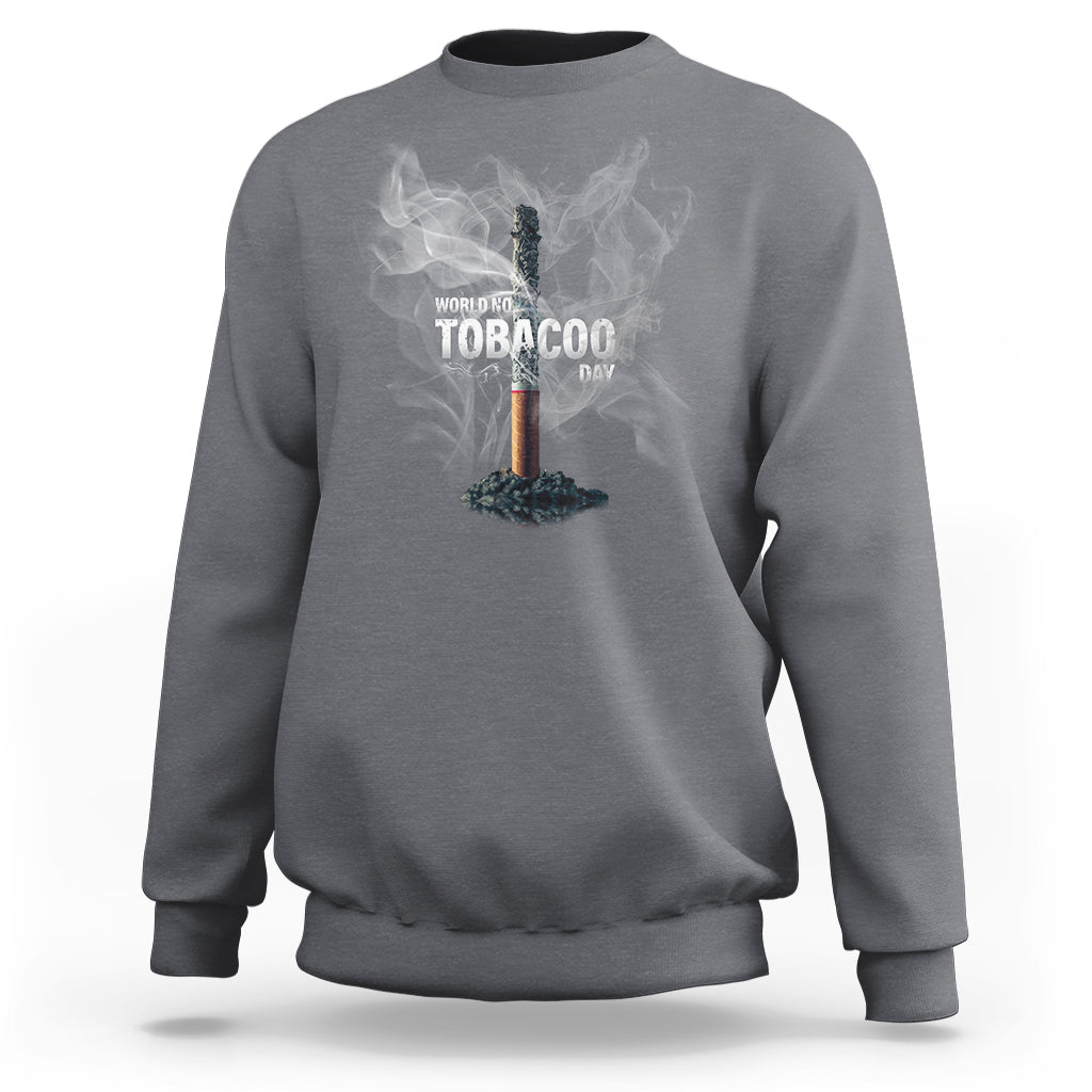 World No Tobacco Day Anti Smoking Sweatshirt - Wonder Print Shop
