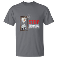 Anti Smoking T Shirt Stop Smoking Before It's Too Late - Wonder Print Shop