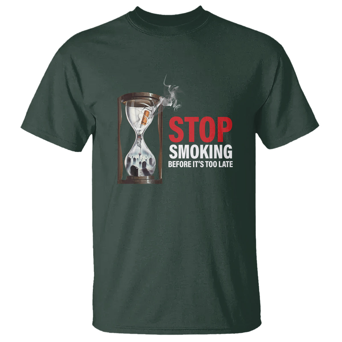 Anti Smoking T Shirt Stop Smoking Before It's Too Late - Wonder Print Shop