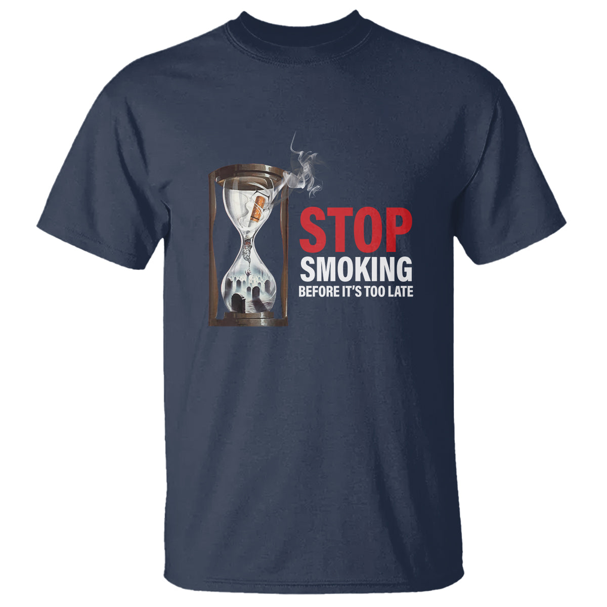 Anti Smoking T Shirt Stop Smoking Before It's Too Late - Wonder Print Shop