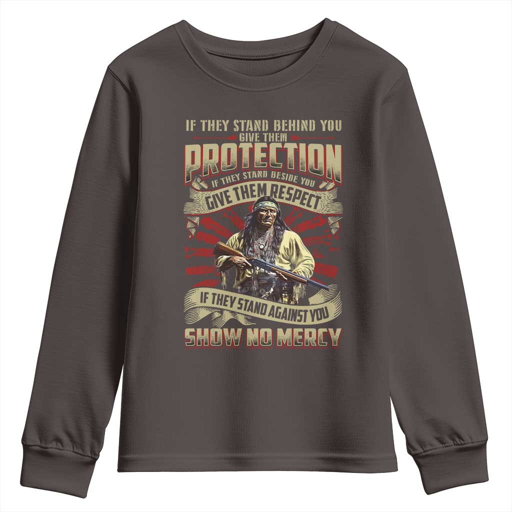 Native American Warrior Youth Sweatshirt If They Stand Against You Show No Mercy