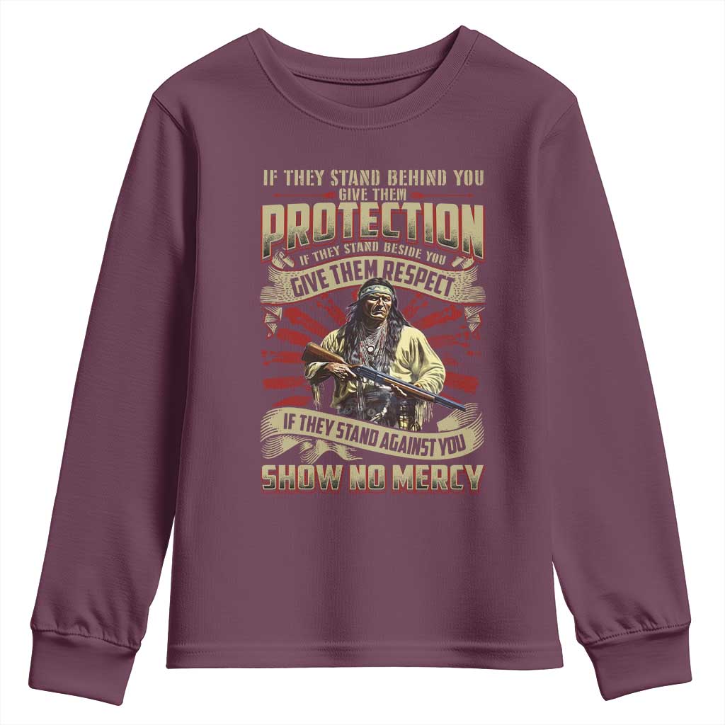 Native American Warrior Youth Sweatshirt If They Stand Against You Show No Mercy