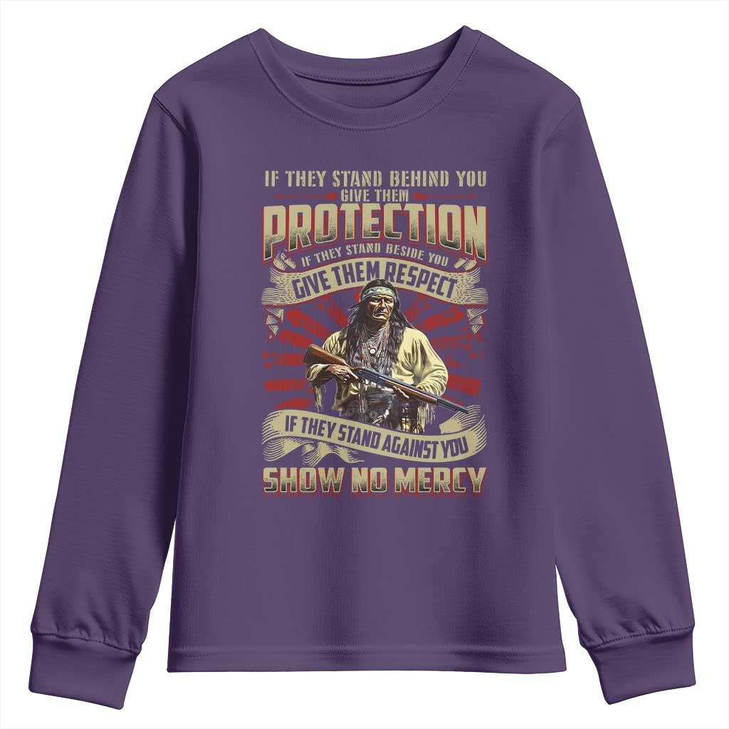 Native American Warrior Youth Sweatshirt If They Stand Against You Show No Mercy