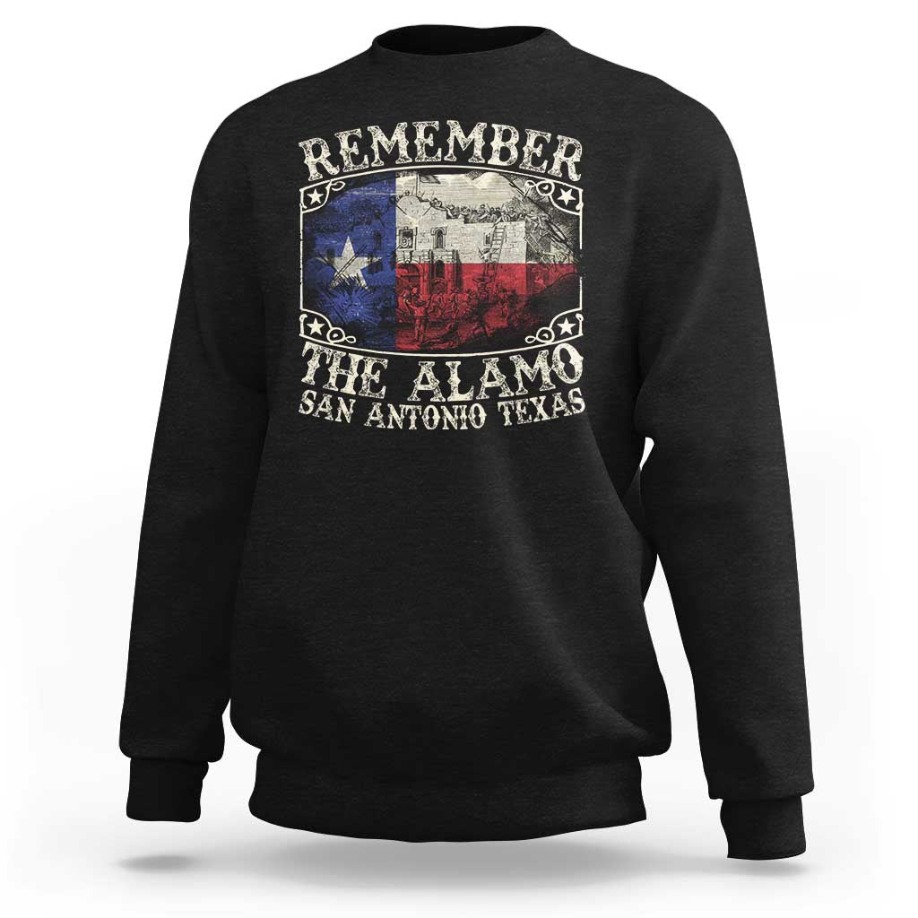 Texas Remember The Alamo Sweatshirt San Antonio Alamo War Texan Flag History Lover
