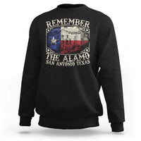 Texas Remember The Alamo Sweatshirt San Antonio Alamo War Texan Flag History Lover
