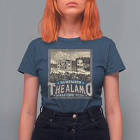 Texas Remember The Alamo T Shirt For Women San Antonio Alamo War History Lover