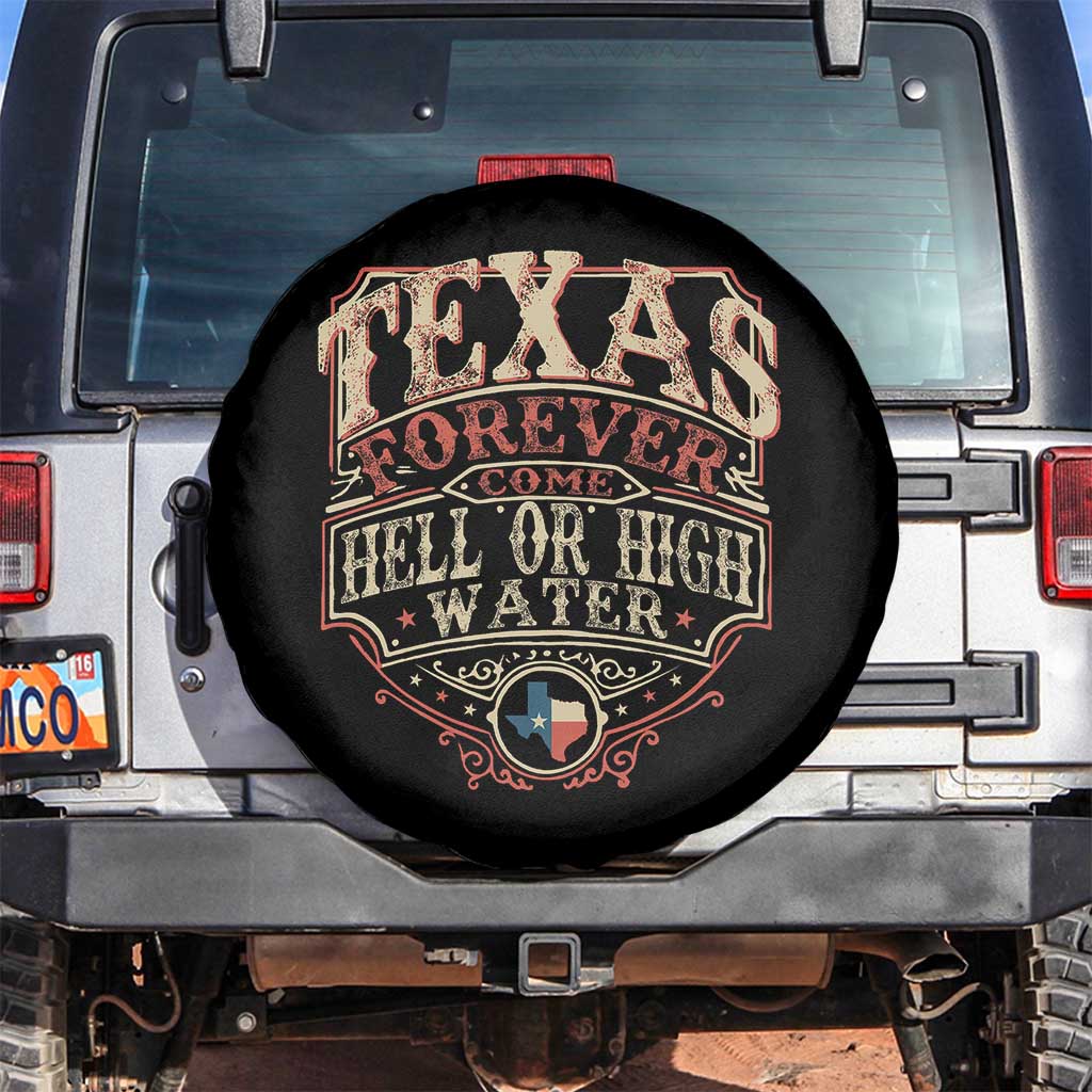 Texas Pride Spare Tire Cover Forever Come Hell Or High Water Patriotic Texas TS09