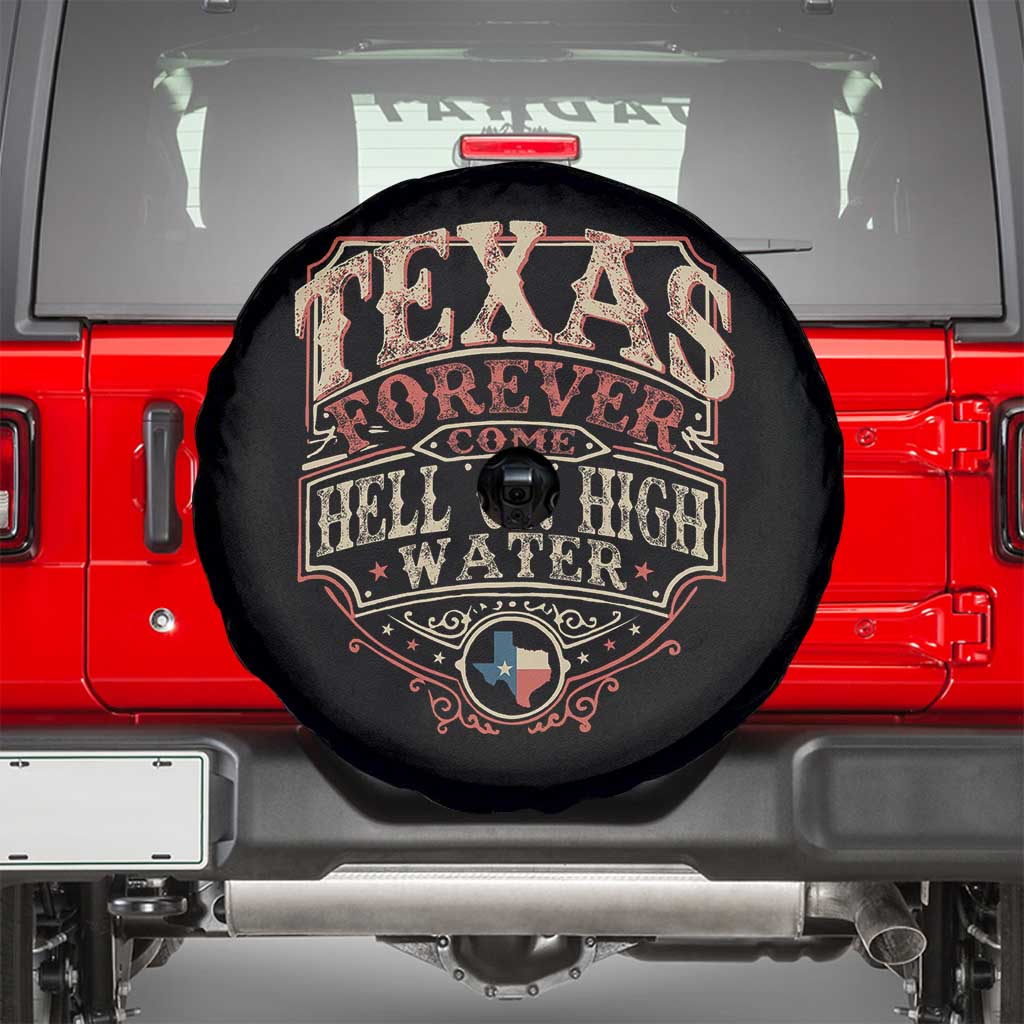 Texas Pride Spare Tire Cover Forever Come Hell Or High Water Patriotic Texas TS09