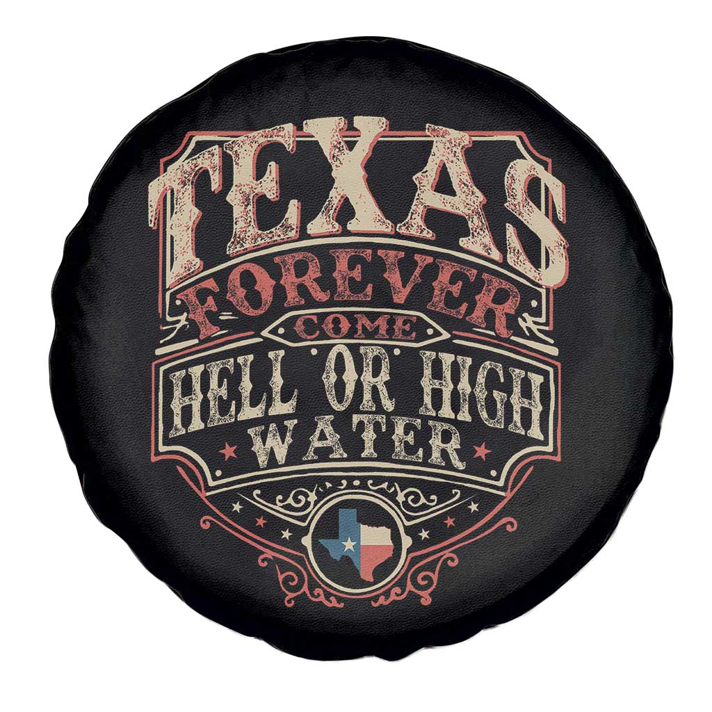 Texas Pride Spare Tire Cover Forever Come Hell Or High Water Patriotic Texas TS09