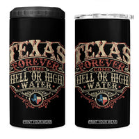Texas Pride 4 in 1 Can Cooler Tumbler Forever Come Hell Or High Water Patriotic Texas TS09