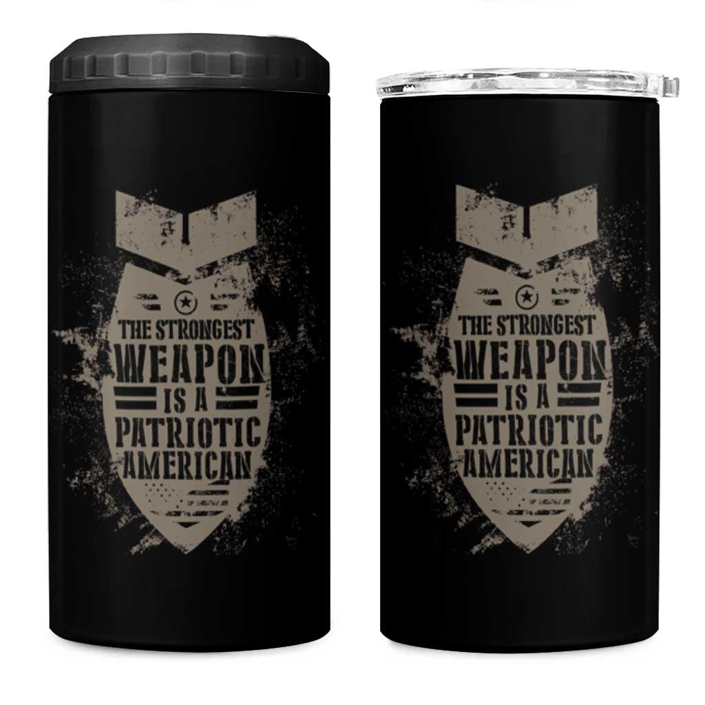 The Strongest Weapon Is A Patriotic 4 in 1 Can Cooler Tumbler