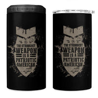 The Strongest Weapon Is A Patriotic 4 in 1 Can Cooler Tumbler