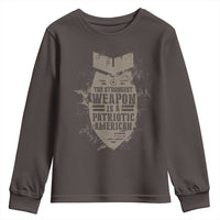 The Strongest Weapon Is A Patriotic Youth Sweatshirt