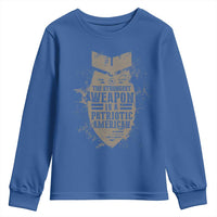 The Strongest Weapon Is A Patriotic Youth Sweatshirt