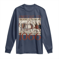 Medieval Bayeux Tapestry Hastings 1066 Long Sleeve Shirt Funny Party Like It's 1066 History Lover
