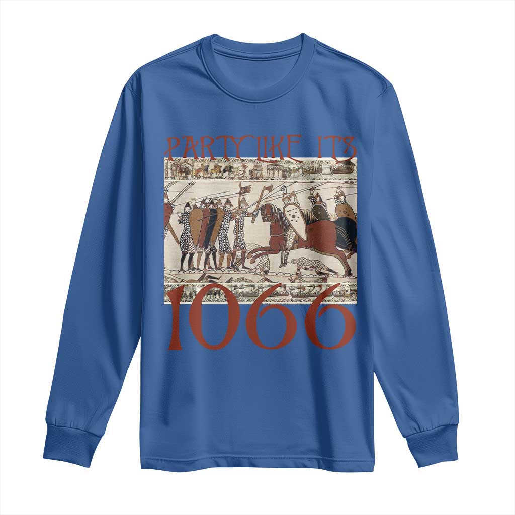 Medieval Bayeux Tapestry Hastings 1066 Long Sleeve Shirt Funny Party Like It's 1066 History Lover