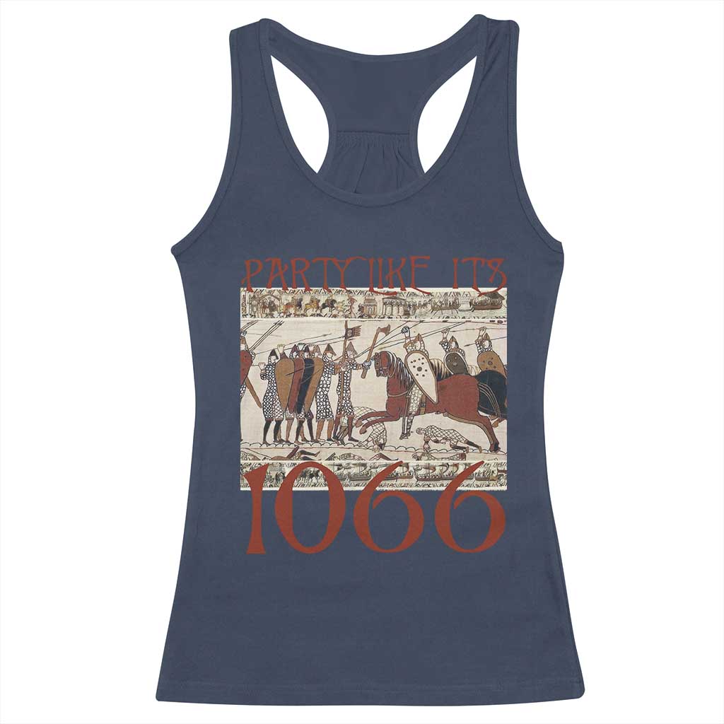 Medieval Bayeux Tapestry Hastings 1066 Racerback Tank Top Funny Party Like It's 1066 History Lover
