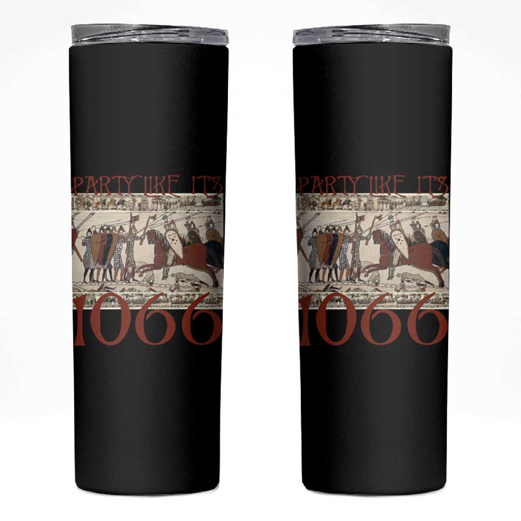 Medieval Bayeux Tapestry Hastings 1066 Skinny Tumbler Funny Party Like It's 1066 History Lover