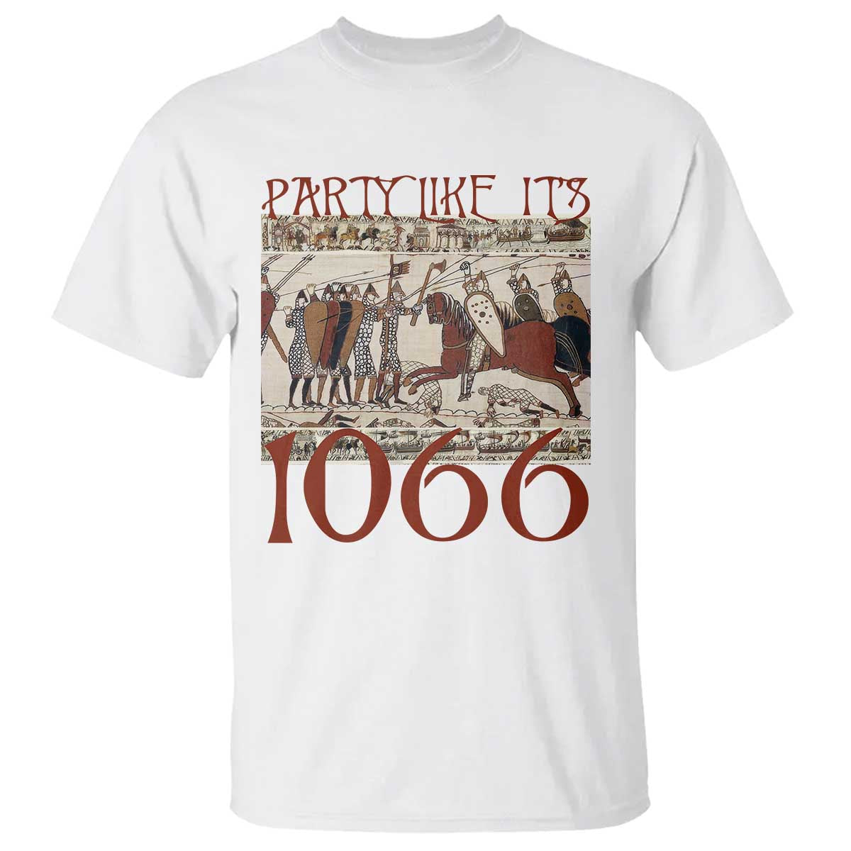 Medieval Bayeux Tapestry Hastings 1066 T Shirt Funny Party Like It's 1066 History Lover