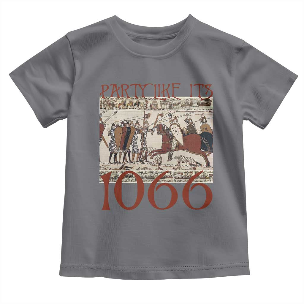 Medieval Bayeux Tapestry Hastings 1066 Toddler T Shirt Funny Party Like It's 1066 History Lover